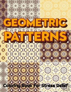 Bertrand.pt - Geometric Patterns Coloring Book For Stress Relief