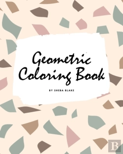 Bertrand.pt - Geometric Patterns Coloring Book For Teens And Young Adults (8x10 Coloring Book / Activity Book)