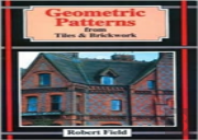Geometric Patterns From Tiles And Brickwork