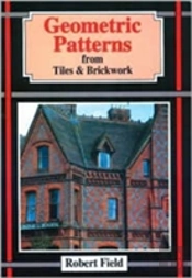 Geometric Patterns From Tiles And Brickwork