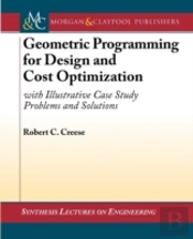 Geometric Programming For Design And Cos
