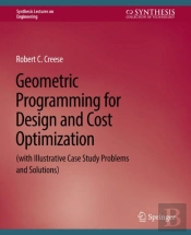 Geometric Programming For Design And Cost Optimization
