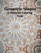 Geometric Shapes & Patterns Coloring Book