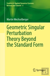 Geometric Singular Perturbation Theory Beyond The Standard Form