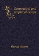 Geometrical And Graphical Essays