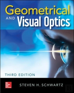 Bertrand.pt - Geometrical And Visual Optics, Third Edition