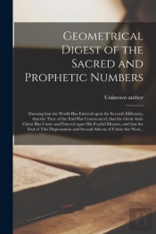 Geometrical Digest Of The Sacred And Pro