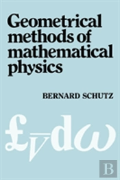 Geometrical Methods Of Mathematical Physics