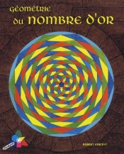 Géométrie Du Nombre D'Or (5e Édition)