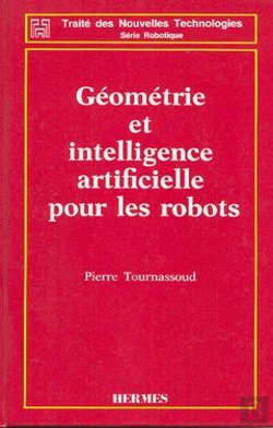 Bertrand.pt - Geometrie Et Intelligence Artificielle Pour Les Robots Traite Des Nouvelles Technologies Serie Robot