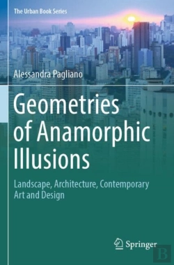 Bertrand.pt - Geometries Of Anamorphic Illusions