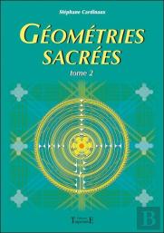 Géométries Sacrées T.2