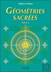 Géométries Sacrées T.2