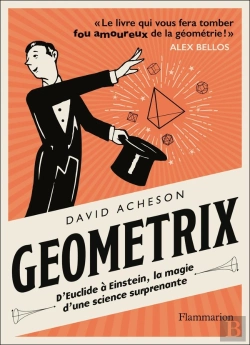 Bertrand.pt - Géométrix : D'Euclide À Einstein, La Magie D'Une Science Surprenante