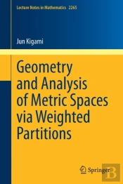 Geometry And Analysis Of Metric Spaces Via Weighted Partitions