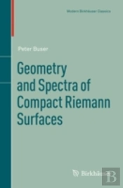 Geometry And Spectra Of Compact Riemann Surfaces