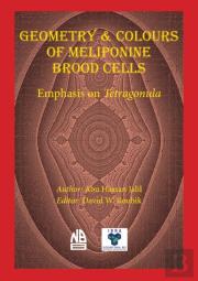 Geometry & Colours Of Meliponine Brood Cells