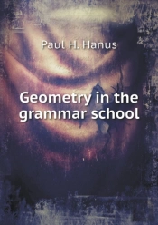 Geometry In The Grammar School