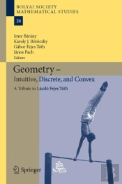 Geometry - Intuitive, Discrete, And Convex