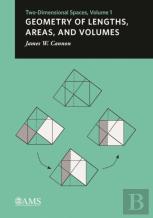 Geometry Of Lengths, Areas, And Volumes