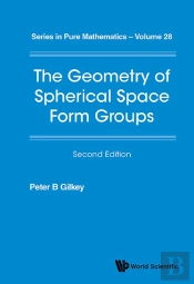 Geometry Of Spherical Space Form Groups, The (Second Edition)