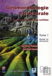Géomorphologie Structurale ; Terre, Corps Planétaires Solides T.1 ; Relief Et Structure
