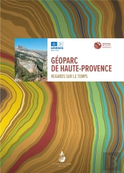 Geoparc De Haute-Provence - Regards Sur Le Temps