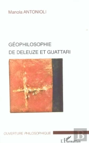 Géophilosophie De Deleuze Et Guattari