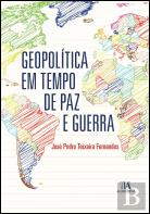 Geopolítica em Tempo de Paz e Guerra