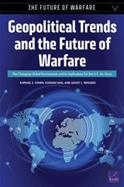 Geopolitical Trends And The Future Of Warfare