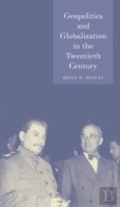 Geopolitics And Globalization In The Twentieth Century