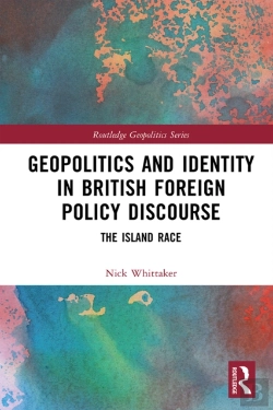 Bertrand.pt - Geopolitics And Identity In British Foreign Policy Discourse