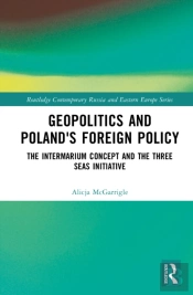 Geopolitics And Poland'S Foreign Policy