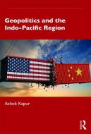 Geopolitics And The Indo-Pacific Region
