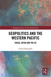 Geopolitics And The Western Pacific