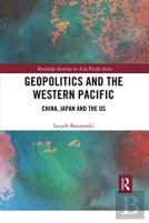 Geopolitics And The Western Pacific