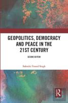 Geopolitics, Democracy And Peace In The 21st Century