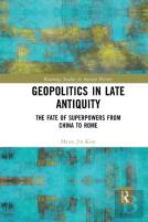 Geopolitics In Late Antiquity