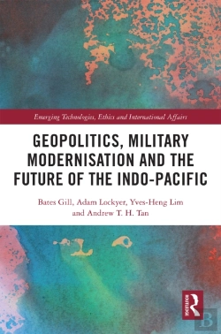 Bertrand.pt - Geopolitics, Military Modernisation And The Future Of The Indo-Pacific