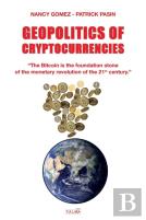 Geopolitics Of Cryptocurrencies