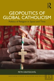 Geopolitics Of Global Catholicism
