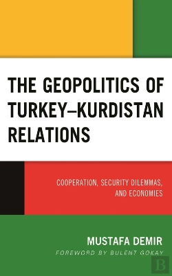 Bertrand.pt - Geopolitics Of Turkey-Kurdistan Relations