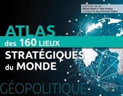 Bertrand.pt - Géopolitique. Atlas Des 150 Lieux Stratégiques Du Monde