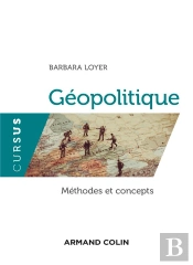Geopolitique - Concepts Et Methodes