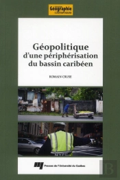 Geopolitique D Une Peripherisation Du Bassin Caribeen