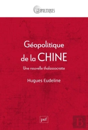 Géopolitique De La Chine, Une Nouvelle Thalassocratie