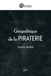 Géopolitique De La Piraterie