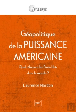 Bertrand.pt - Géopolitique De La Puissance Américaine