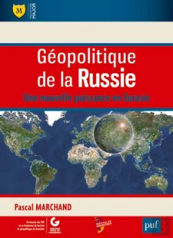 Bertrand.pt - Géopolitique De La Russie ; Une Nouvelle Puissance En Eurasie