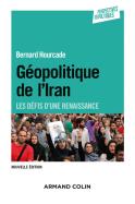 Géopolitique De L'Iran ; Les Défis D'Une Renaissance (2e Édition)